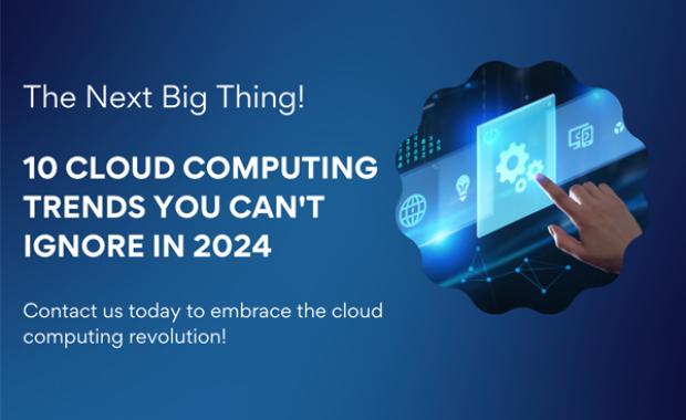 The Future of Cloud Computing: Trends and Predictions for 2024